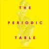 The Periodic Table: From Alchemy to the Nuclear Age