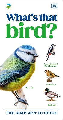 RSPB What's that Bird?: The Simplest ID Guide