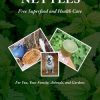 The Wonders of Nettles: Free 'Superfood' and Health Care for You, Pets, and Gardens