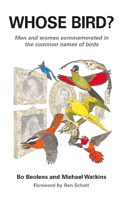 Whose Bird?: Men and Women Commemorated in the Common Names of Birds