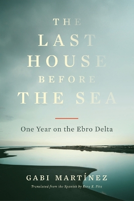 Delta: One Year on the Ebro Delta