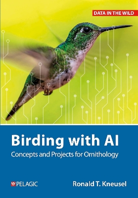 Birding with AI: Concepts and Projects for Ornithology