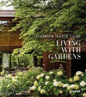 Stephan Maria Lang: Living with Gardens