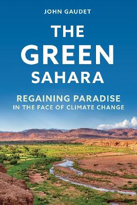 The Green Sahara: Regaining Paradise in the Face of Climate Change