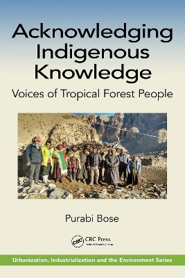 Acknowledging Indigenous Knowledge: Voices of Tropical Forest People