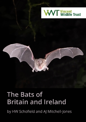 The Bats of Britain and Ireland