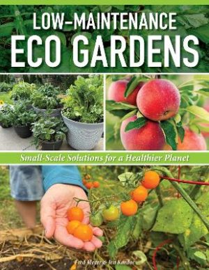 Low-Maintenance Eco Gardens: Small-Scale Solutions for a Healthier Planet