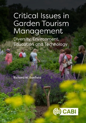 Critical Issues in Garden Tourism Management: Diversity, Environment, Education and Technology
