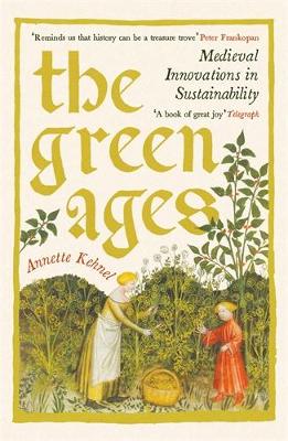 The Green Ages: Medieval Innovations in Sustainability