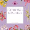 The Kew Gardener's Guide to Growing Orchids: The Art and Science to Grow Your Own Orchids