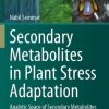 Secondary Metabolites in Plant Stress Adaptation: Analytic Space of Secondary Metabolites