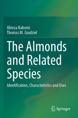 The Almonds and Related Species: Identification, Characteristics and Uses