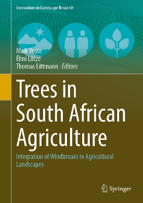 Trees in South African Agriculture: Integration of Windbreaks in Agricultural Landscapes
