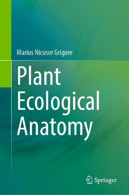 Plant Ecological Anatomy