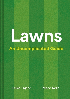 Lawns: An Uncomplicated Guide