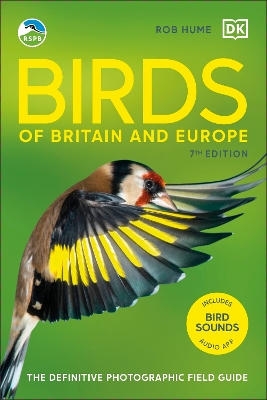 RSPB Birds of Britain and Europe: The Definitive Photographic Field Guide