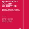 Behavioral Approaches to Pattern Recognition and Concept Formation: Quantitative Analyses of Behavior, Volume VIII