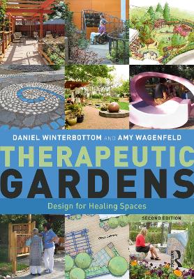 Therapeutic Gardens: Design for Healing Spaces
