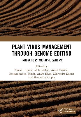 Plant Virus Management through Genome Editing: Innovations and Applications