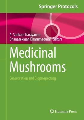 Medicinal Mushrooms: Conservation and Bioprospecting