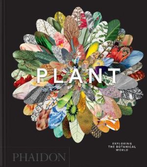 Plant: Exploring the Botanical World, Compact Format