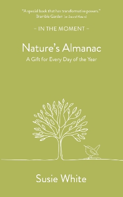 Nature's Almanac: A Gift for Every Day of the Year