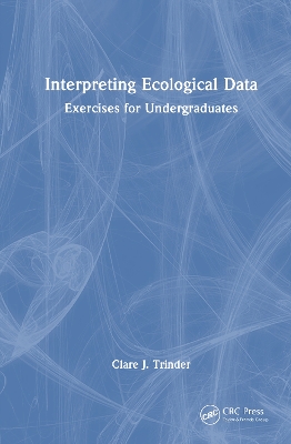 Interpreting Ecological Data: Exercises for Undergraduates