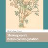 Shakespeare's Botanical Imagination