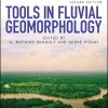 Tools in Fluvial Geomorphology
