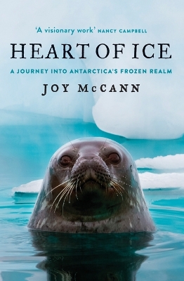 Heart of Ice: A Journey Into Antarctica’s Frozen Realm