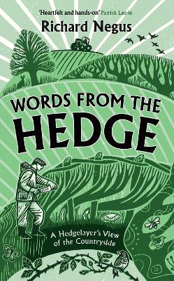Words from the Hedge: A Hedgelayer’s View of the Countryside