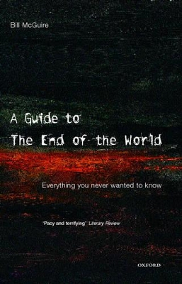 A Guide to the End of the World