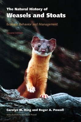 The Natural History of Weasels and Stoats: Ecology, Behaviour, and Management