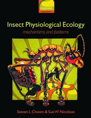 Insect Physiological Ecology: Mechanisms and Patterns