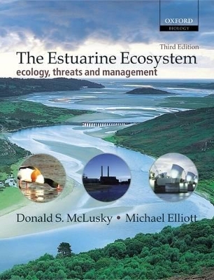 The Estuarine Ecosystem: Ecology, Threats and Management