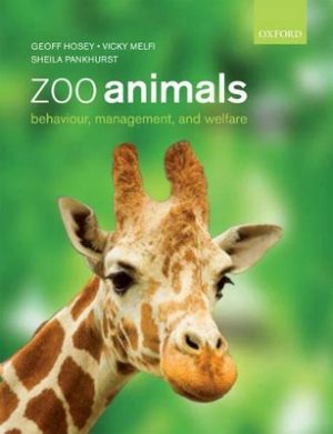 Zoo Animals: Behaviour, Management and Welfare
