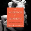 The Science Of Kissing: What Our Lips Are Telling Us