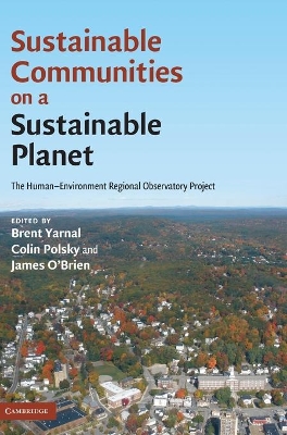 Sustainable Communities on a Sustainable Planet: The Human-Environment Regional Observatory Project