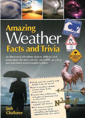 Amazing Weather Facts and Trivia: Volume 8