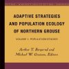 Adaptive Strategies and Population Ecology of Northern Grouse: Volume 1. Population Studies