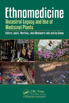 Ethnomedicine: Ancestral Legacy and Use of Medicinal Plants