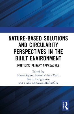 Nature-based Solutions and Circularity Perspectives in the Built Environment: Multidisciplinary Approaches