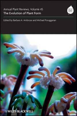 Annual Plant Reviews: The Evolution of Plant Form: 45