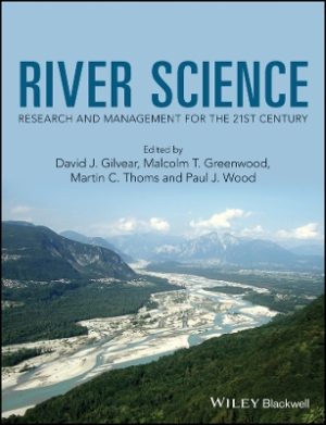 River Science: Research and Management for the 21st Century