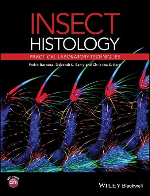Insect Histology: Practical Laboratory Techniques