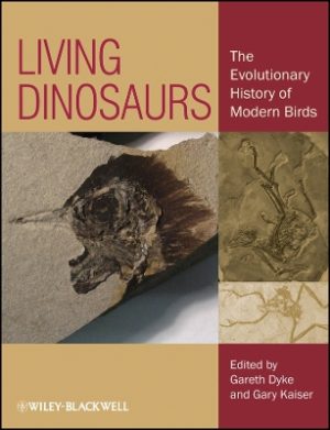 Living Dinosaurs: The Evolutionary History of Modern Birds