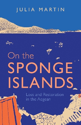 On the Sponge Islands: Loss and Restoration in the Aegean