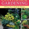 Container Gardening: 250 Design Ideas & Step-by-Step Techniques