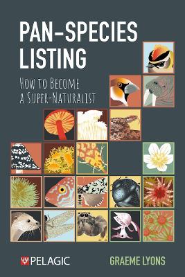 Pan-Species Listing: How to Become a Super-Naturalist