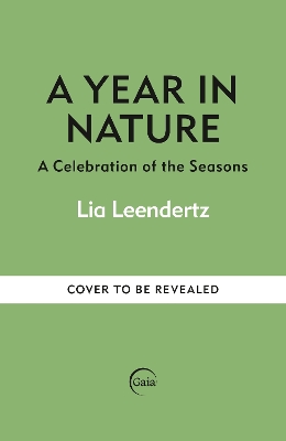 A Year in Nature: A Celebration of the Seasons